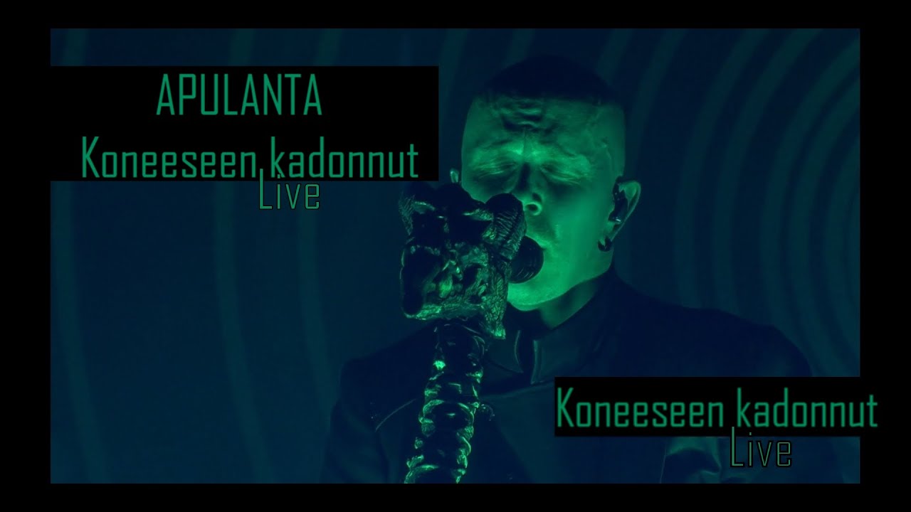 Apulanta – Koneeseen kadonnut [live]