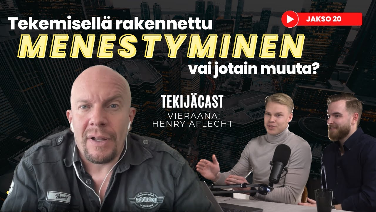 Tekijäcast #20 ft. Henry Aflecht | Itse tekemisen kautta rakennettu menestys, vai jotain muuta?