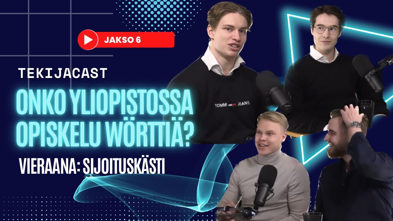 Tekijäcast #6 ft. Sijoituskästi | Onko yliopistossa opiskelu wörttiä? Oppiminen, sijoittaminen