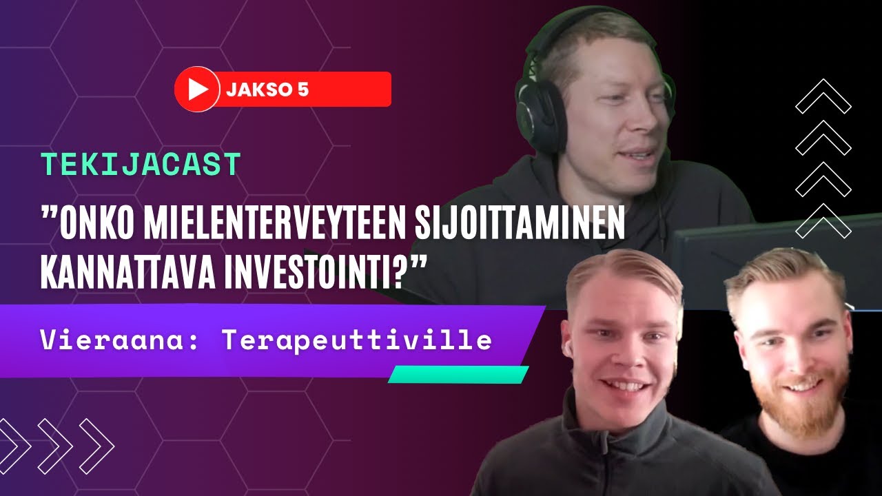 Tekijäcast #5 ft. terapeuttiville | Onko mielenterveyteen sijoittaminen kannattava investointi?