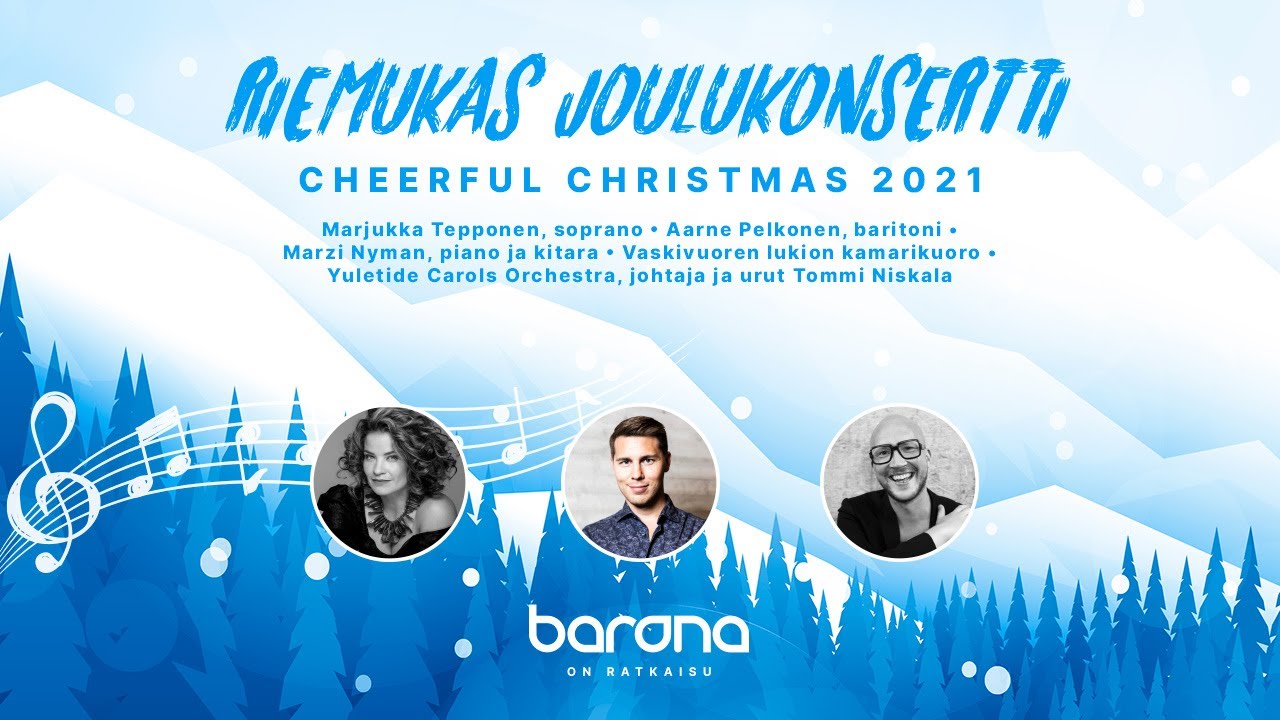 Baronan riemukas joulukonsertti 2021 – Cheerful Christmas Concert