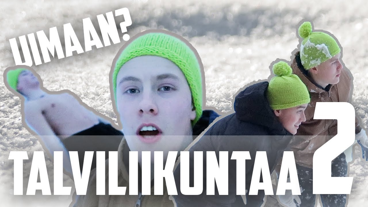 TALVILIIKUNTAA 2