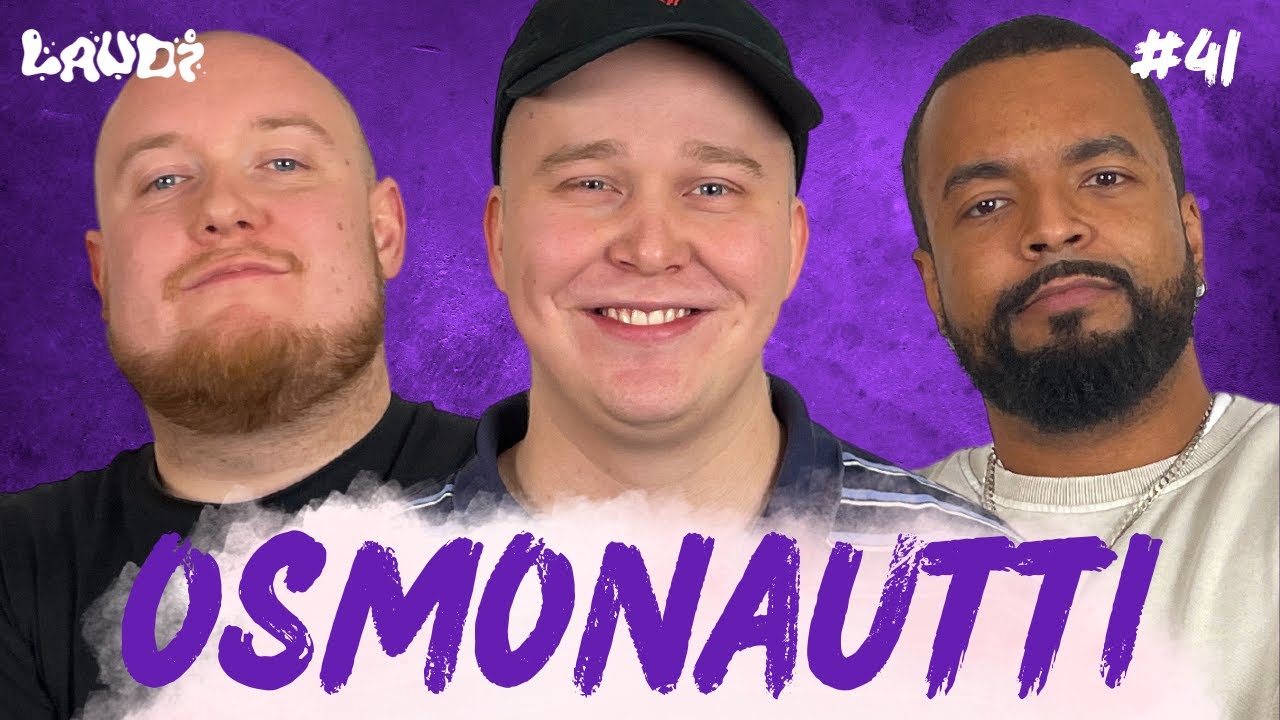 Osmonautti – Rap-elämää kameran takana | #41 LAUDI