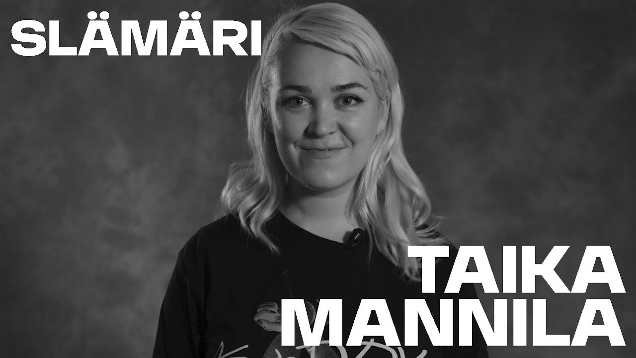 Basson Slämäri: Taika Mannila