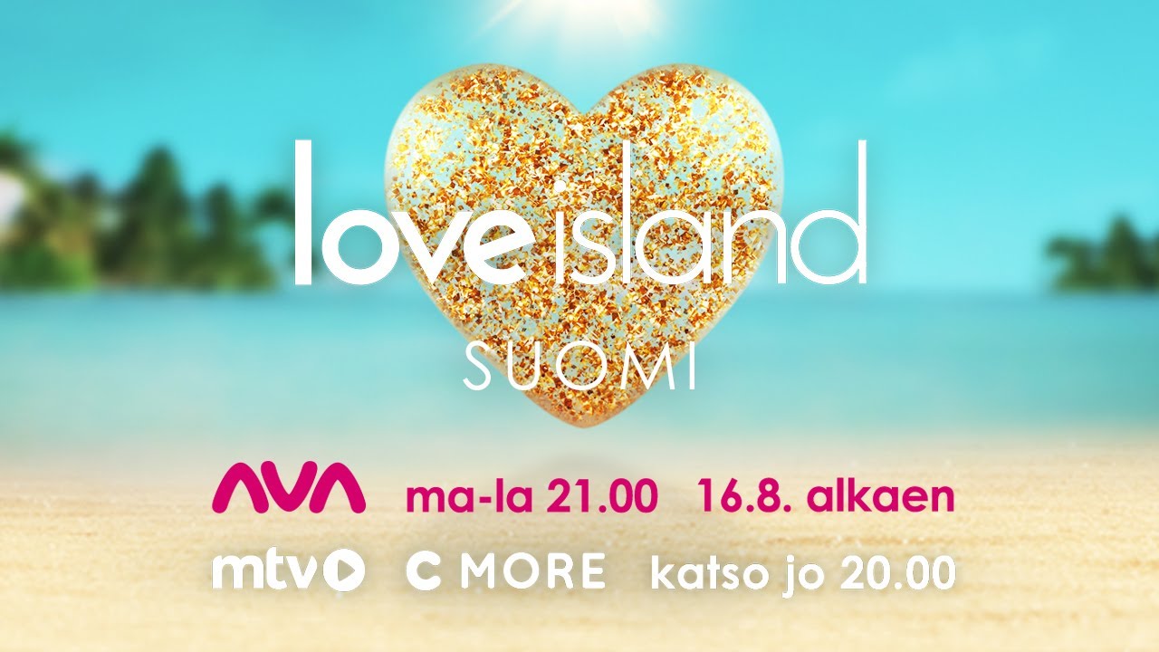 Love Island Suomi ma 16.8. alkaen | AVA