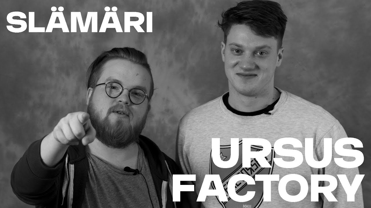 Basson Slämäri: Ursus Factory