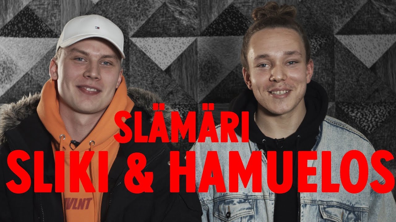 Basson Slämäri: Sliki & Hamuelos