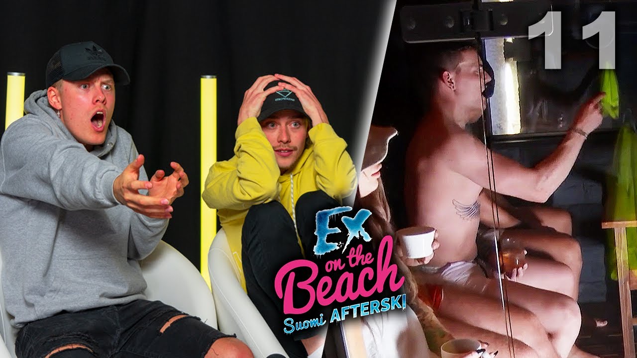 Katsotaan EX ON THE BEACH ja SAUNAJAKSOSSA huudetaan täysillä!
