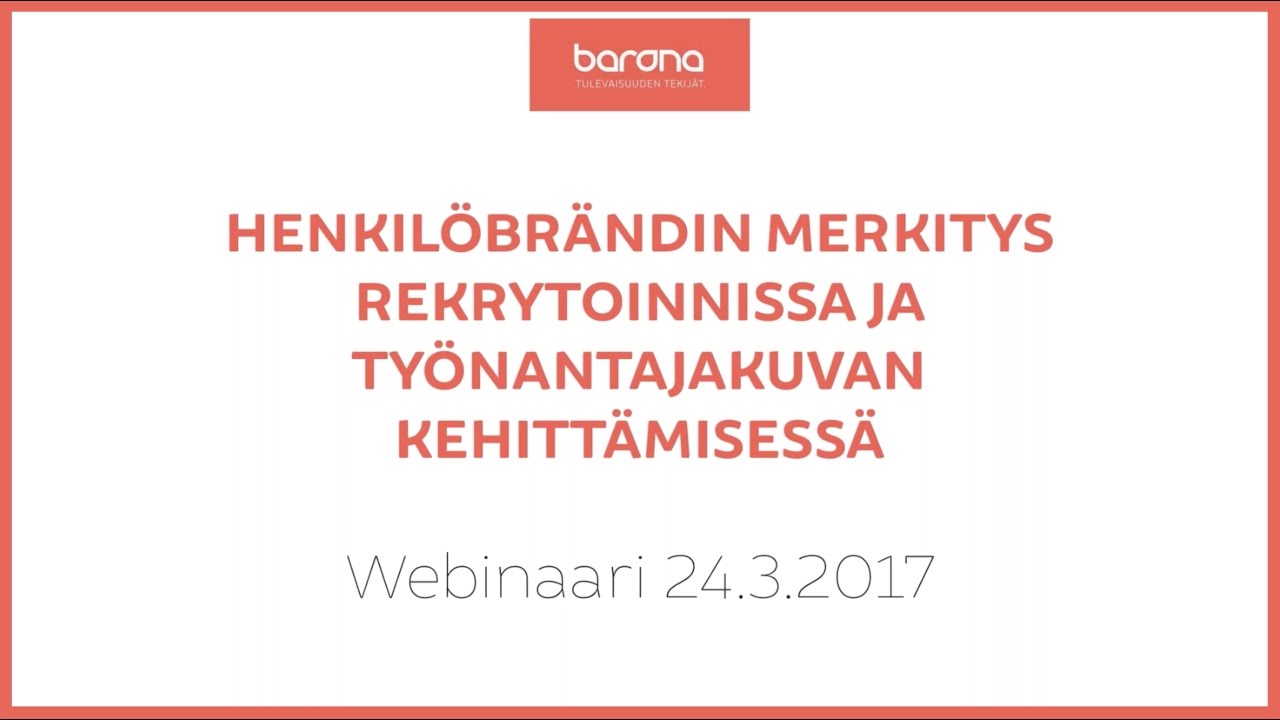 Henkilöbrändin merkitys rekrytoinnissa ja työnantajakuvan kehittämisessä