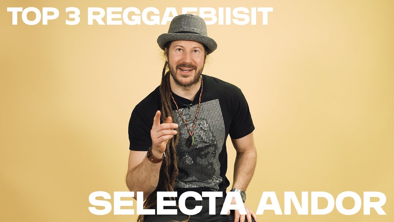 TOP 3 Reggaebiisit – Selecta Andor