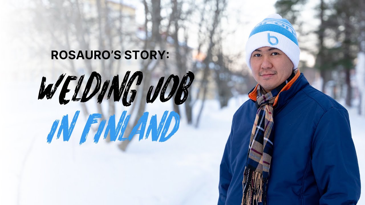 From the Philippines to Finland: A Welder’s Dream Job Journey | Real Success Story