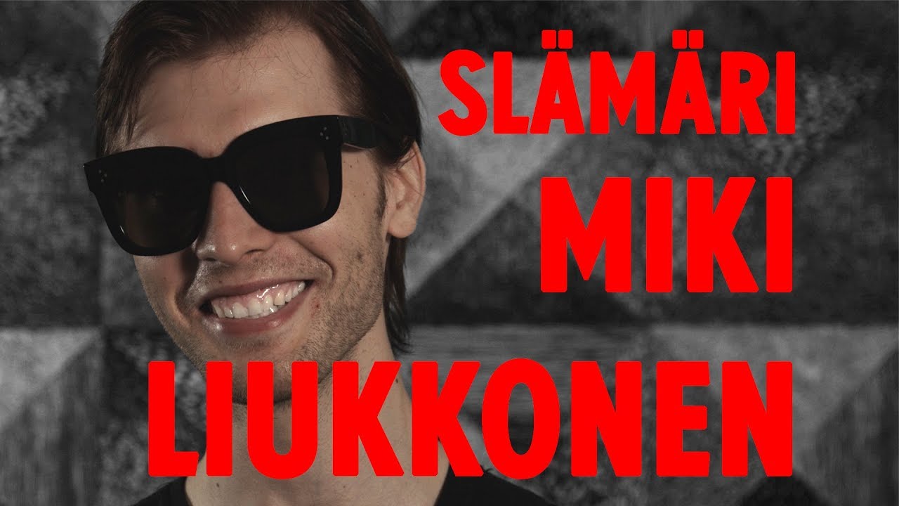 Basson Slämäri: Miki Liukkonen